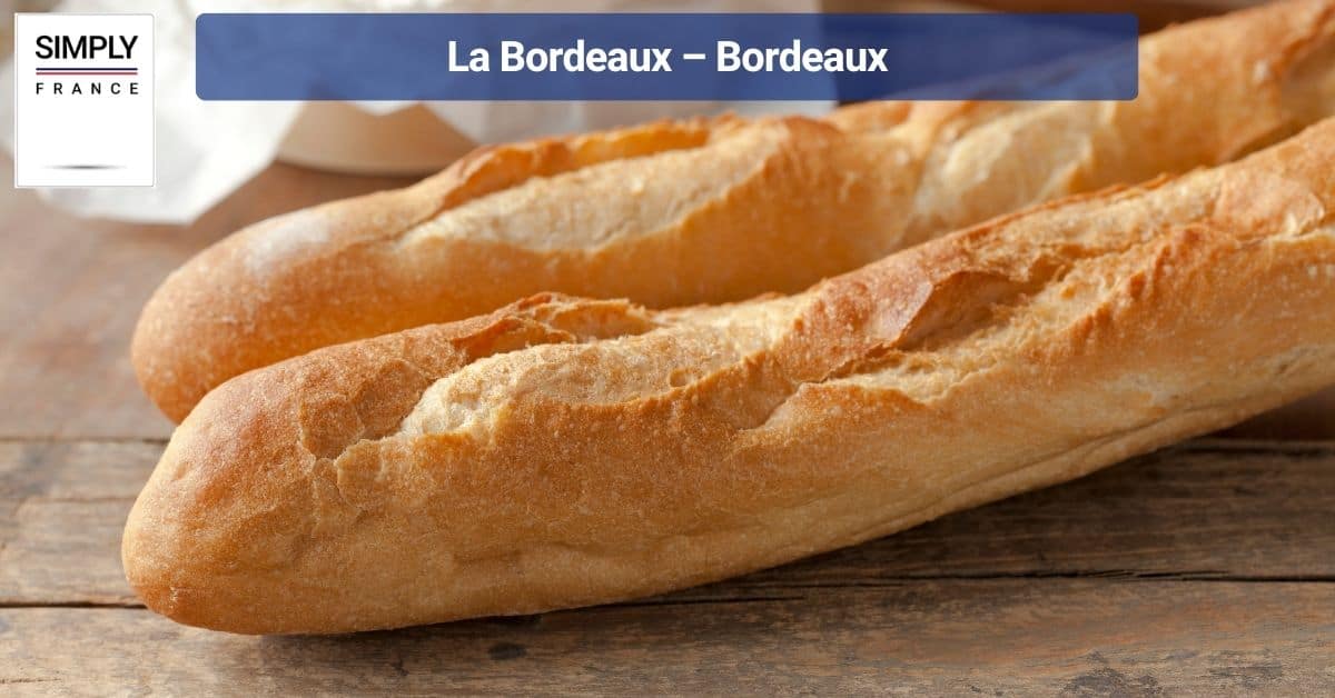 La Bordeaux – Bordeaux