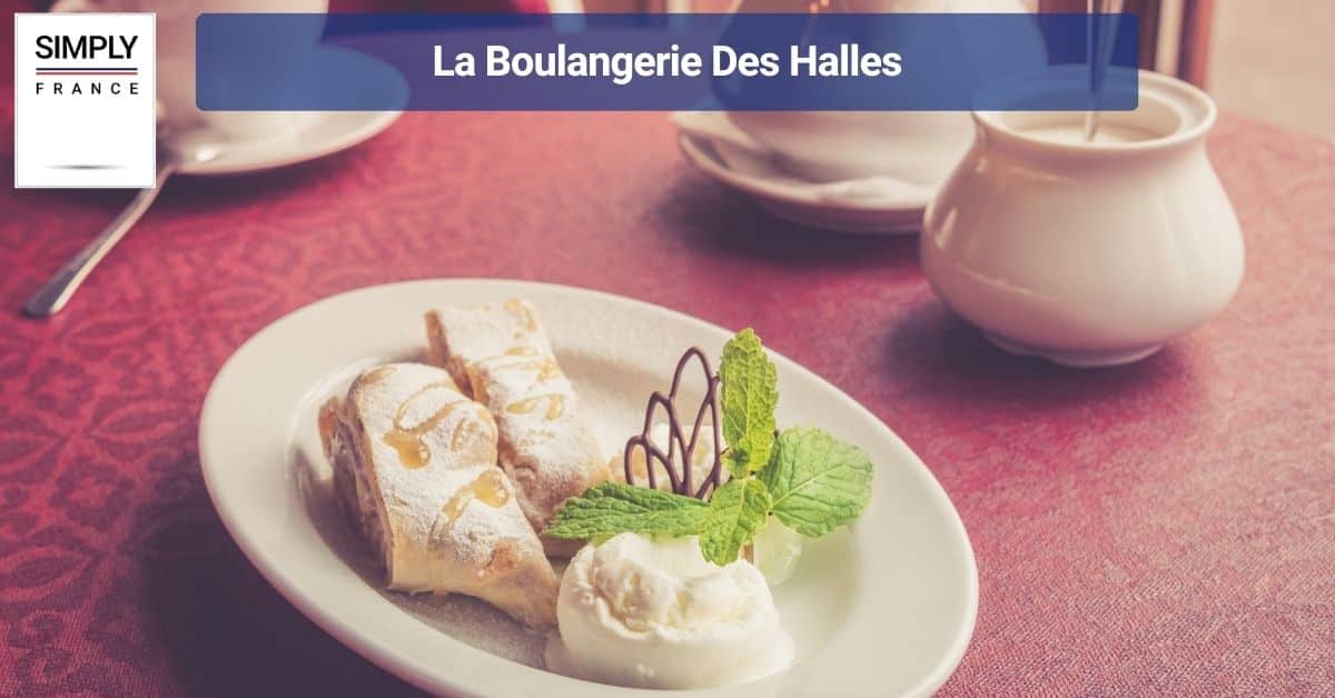 La Boulangerie Des Halles
