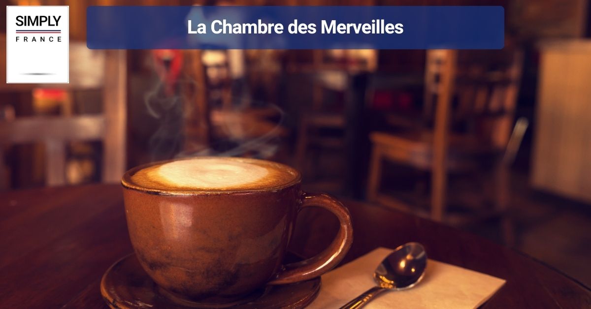 La Chambre des Merveilles
