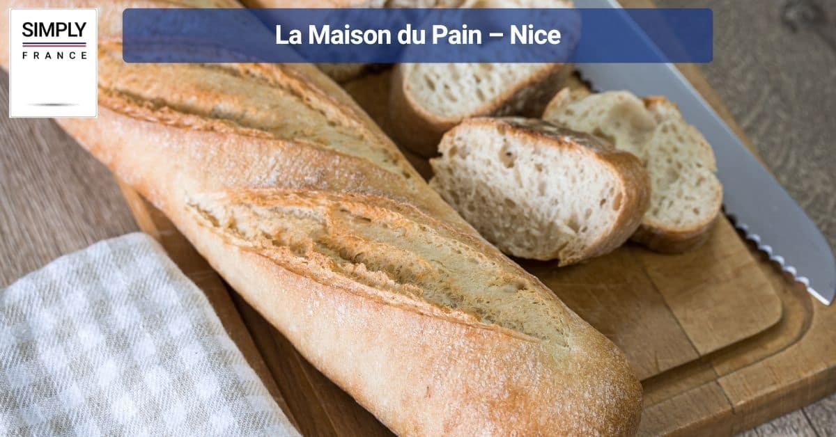 La Maison du Pain – Nice