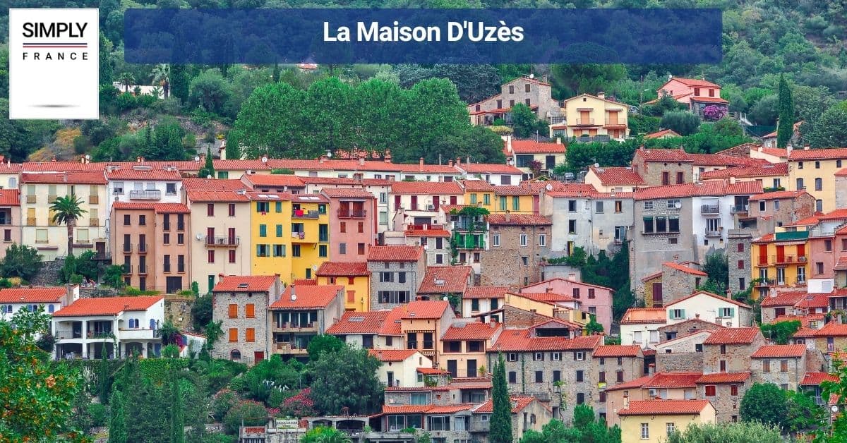 La Maison D'Uzès