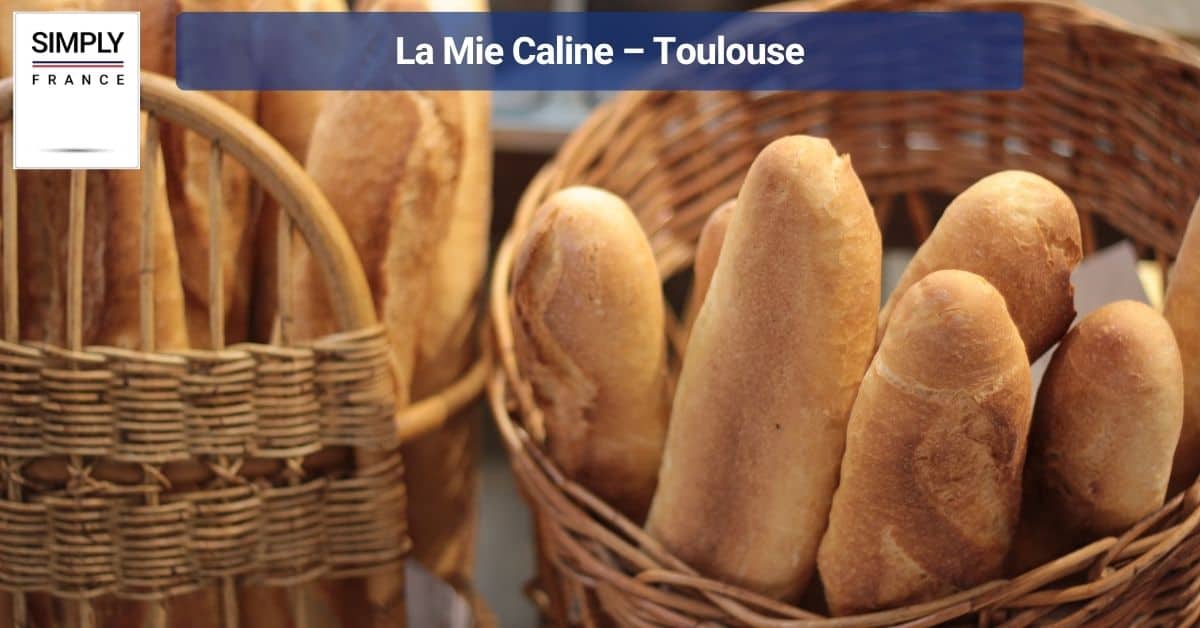 La Mie Caline – Toulouse