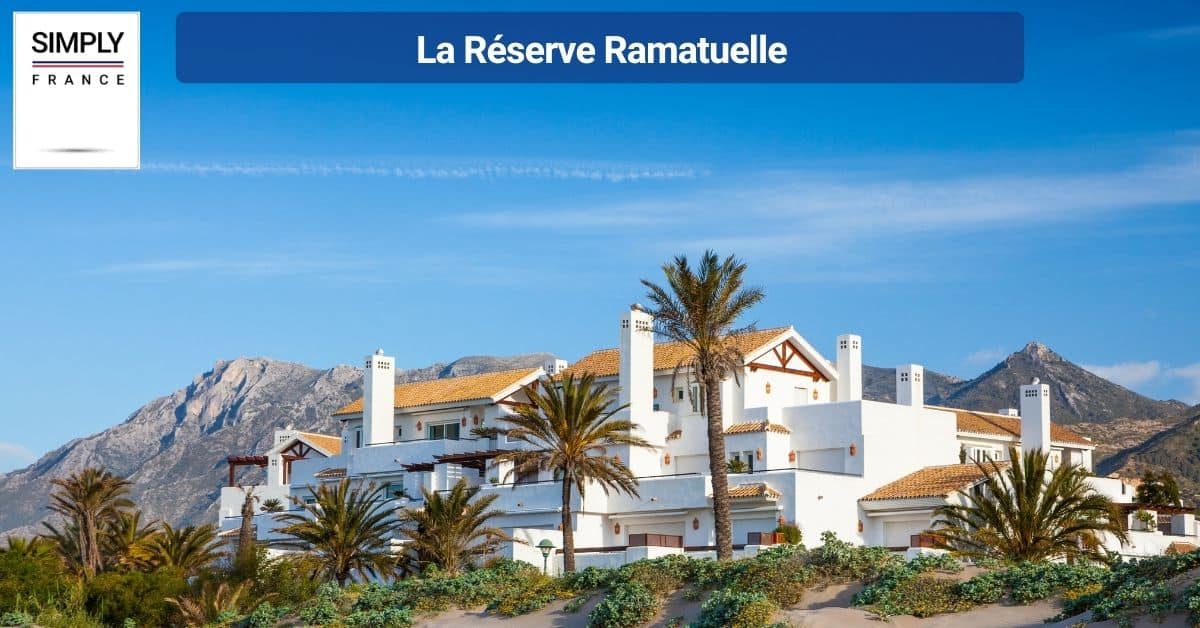 La Réserve Ramatuelle
