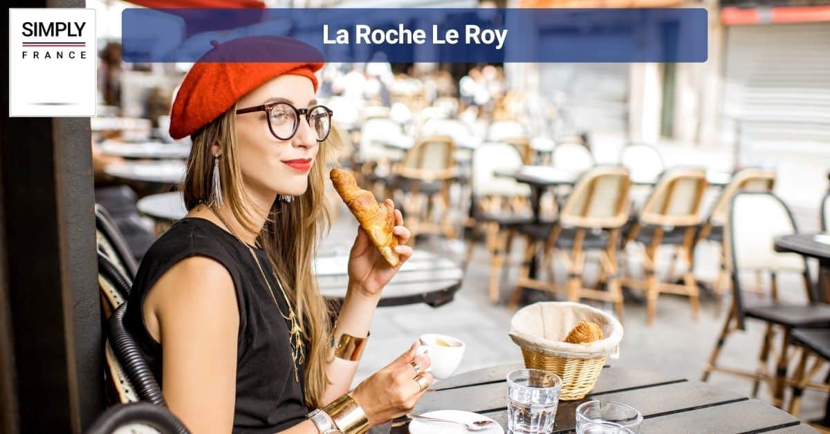 La Roche Le Roy