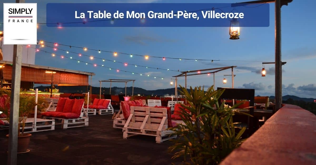 La Table de Mon Grand-Père, Villecroze
