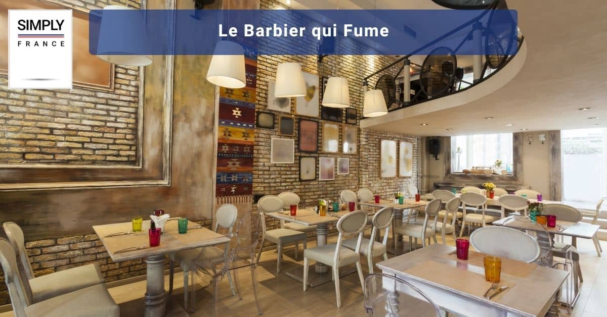 Le Barbier qui Fume