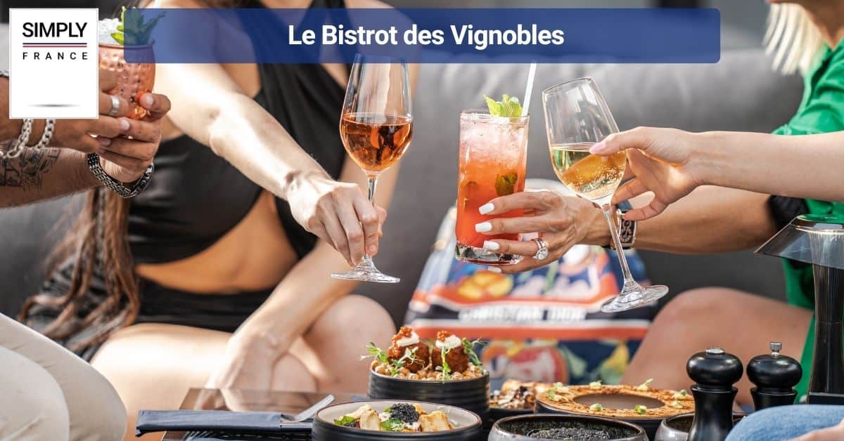 Le Bistrot des Vignobles