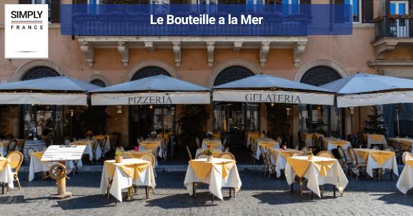 Le Bouteille a la Mer