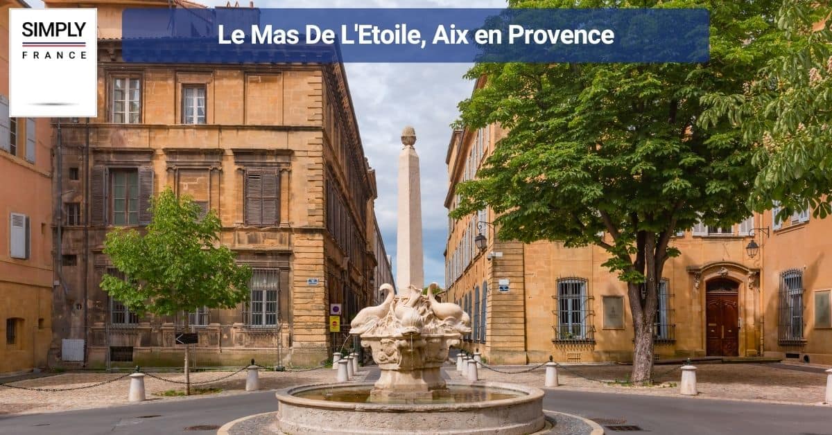 Le Mas De L'Etoile, Aix en Provence