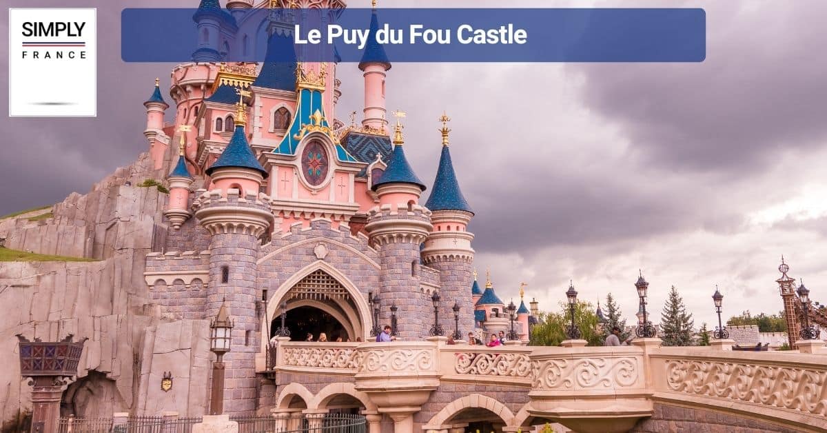 Le Puy du Fou Castle