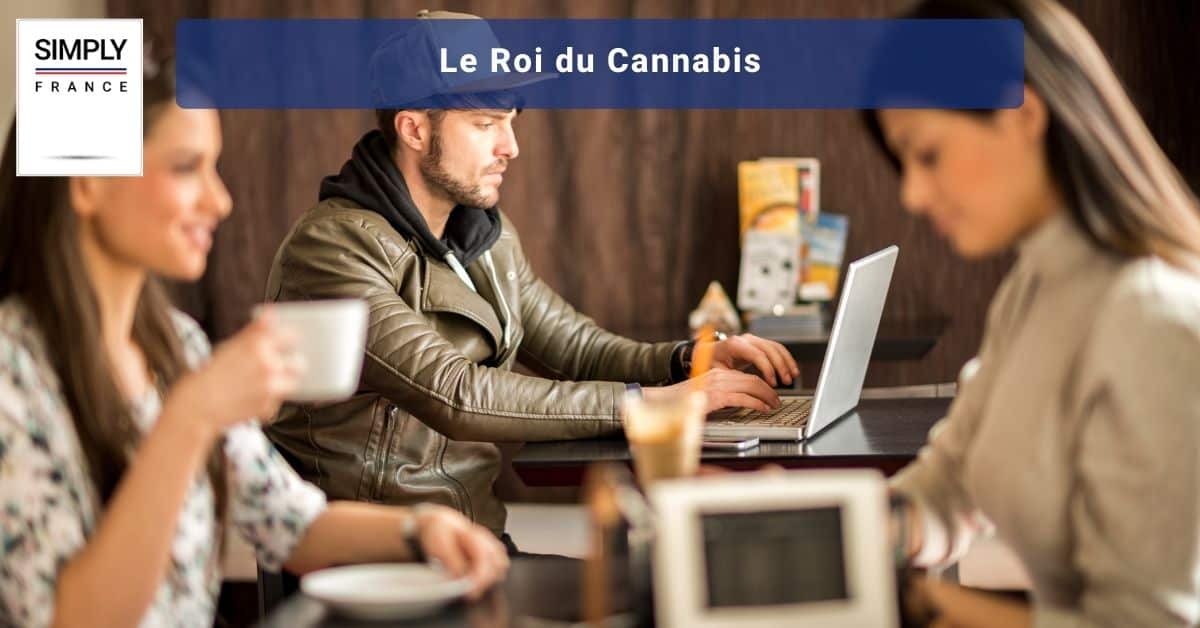 Le Roi du Cannabis