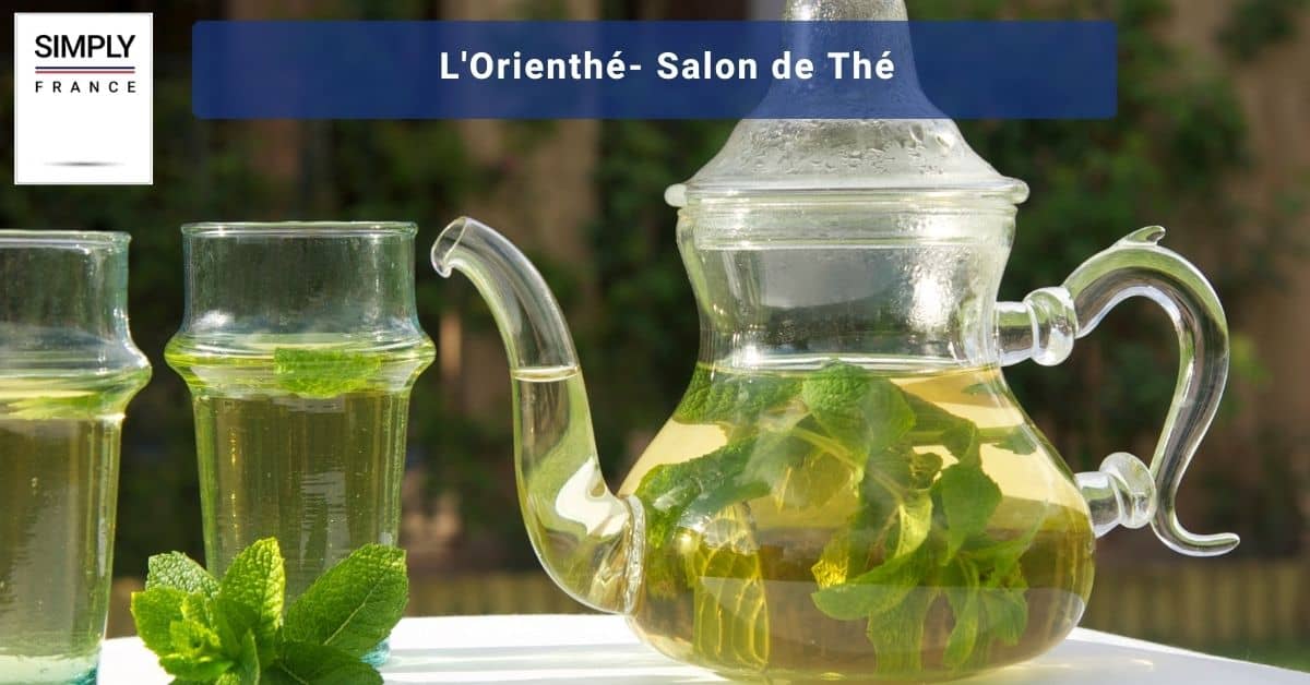 L'Orienthé- Salon de Thé