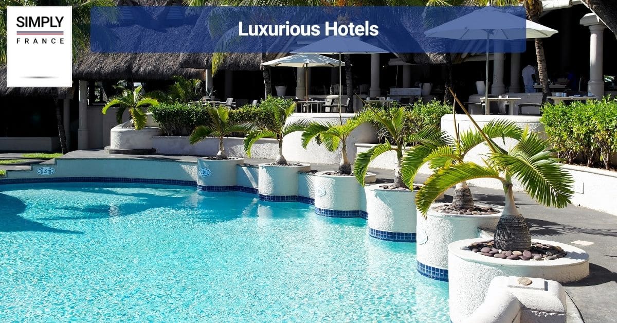 Luxurious Hotels