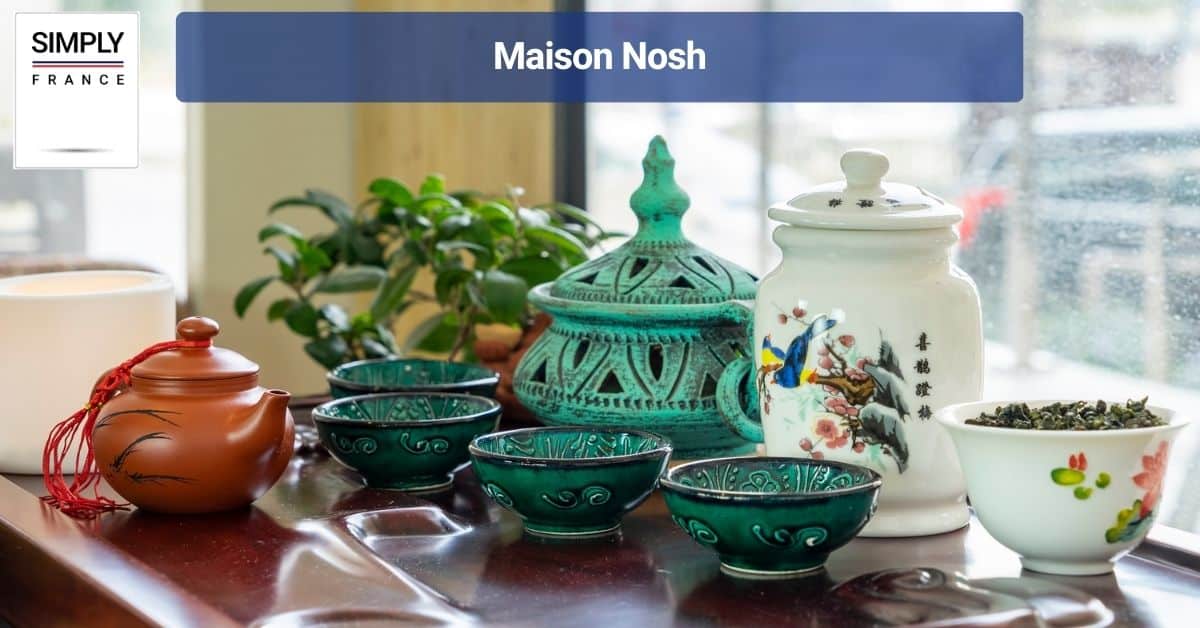 Maison Nosh