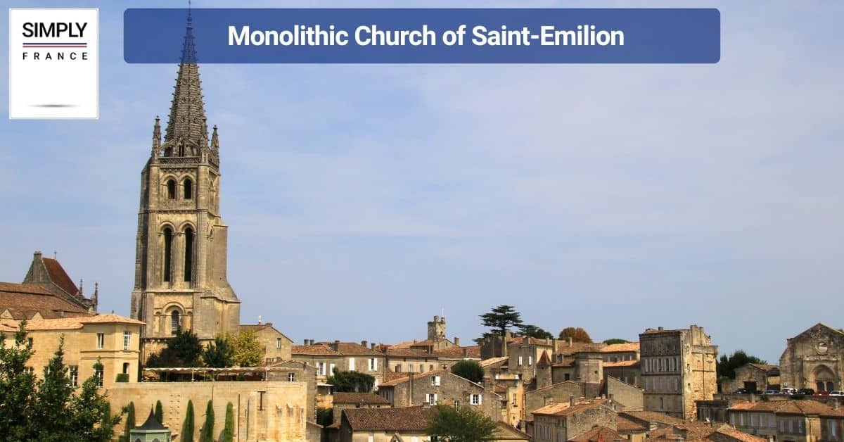 Monolithic Church of Saint-Emilion