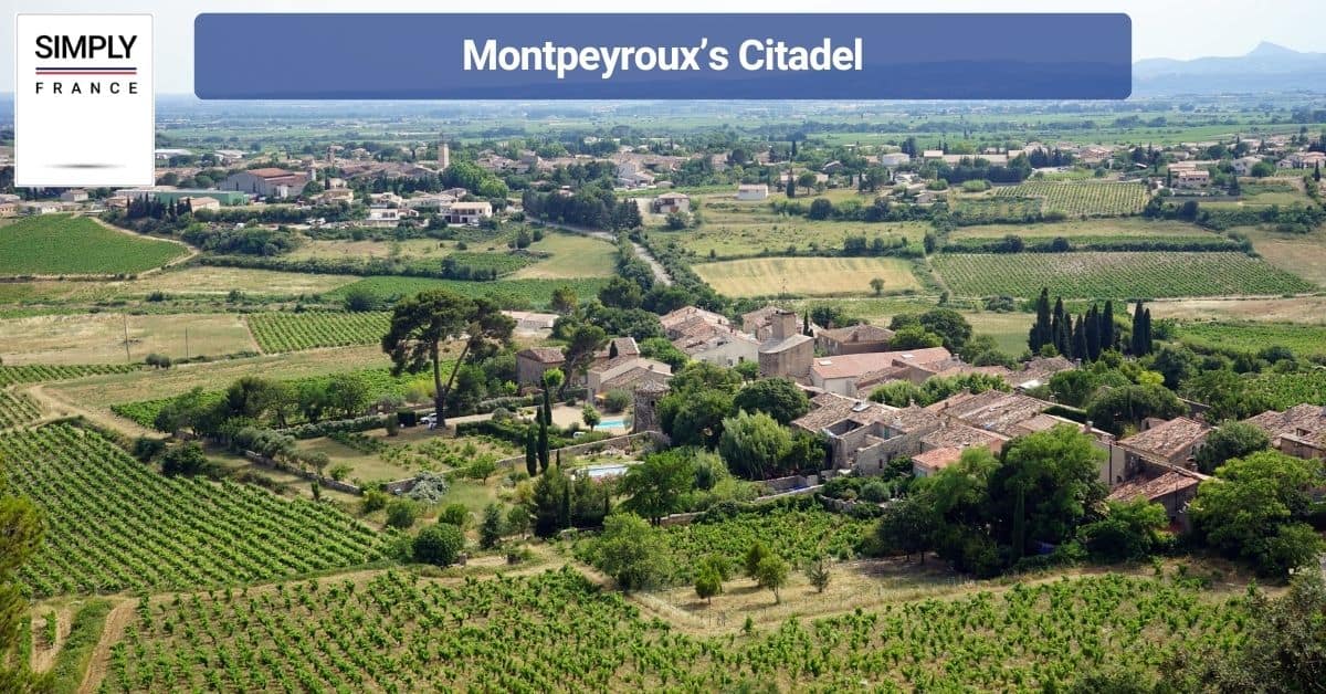 Montpeyroux’s Citadel