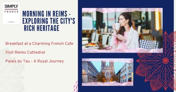 Morning in Reims - Exploring the City's Rich Heritage