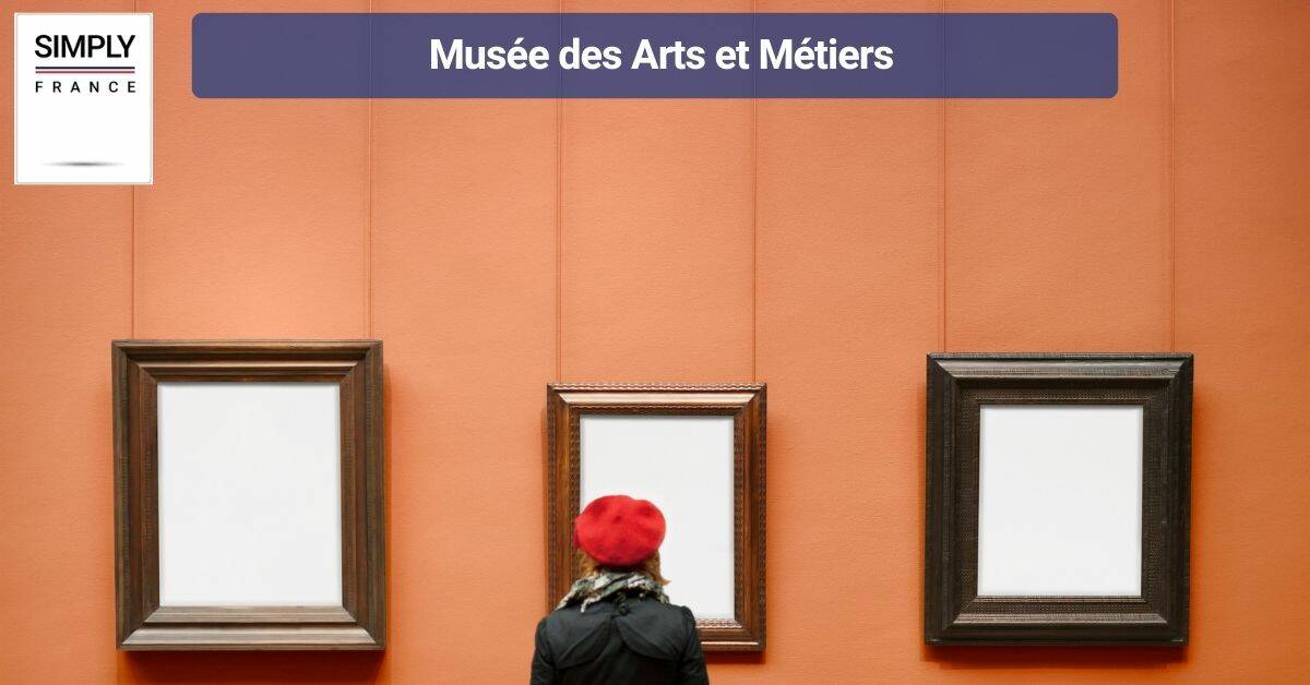Musée des Arts et Métiers