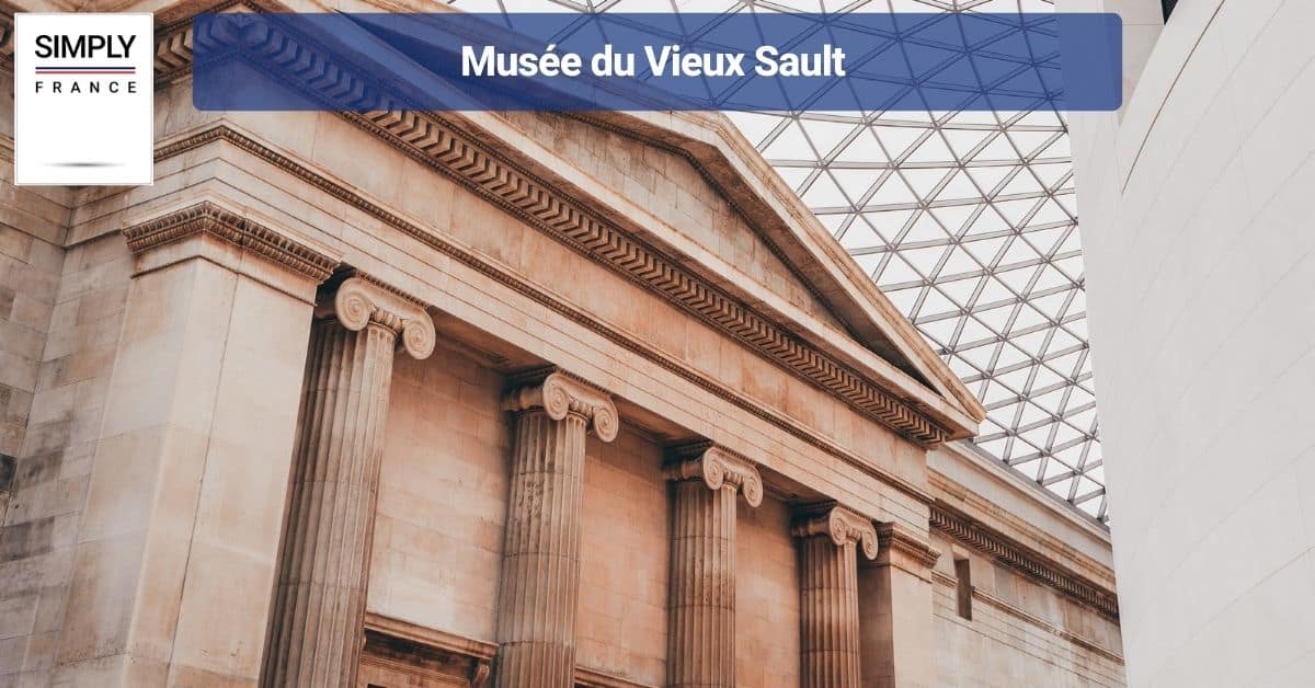 Musée du Vieux Sault