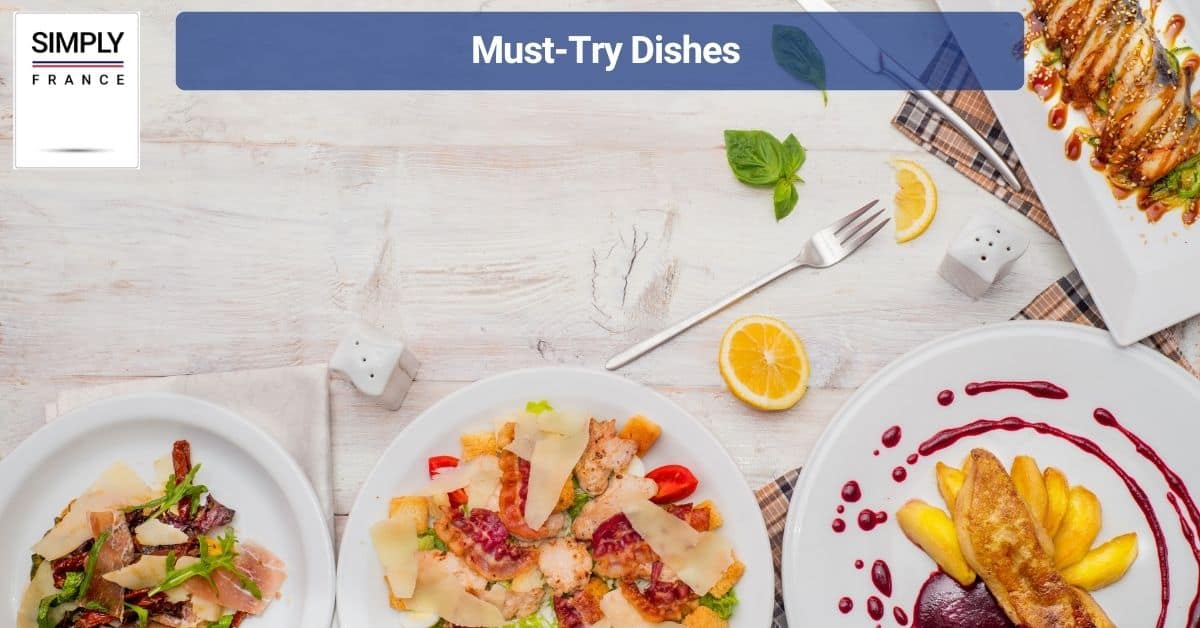 Must-Try Dishes