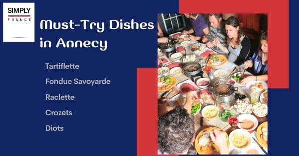 Must-Try Dishes in Annecy