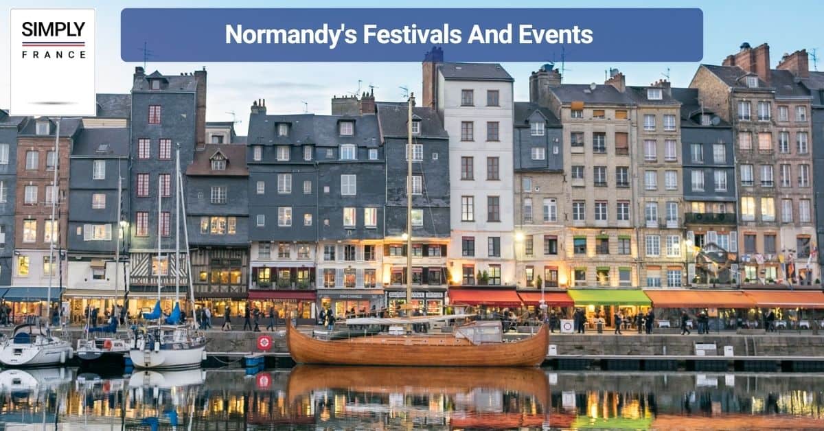 Normandy's Festivals And Events