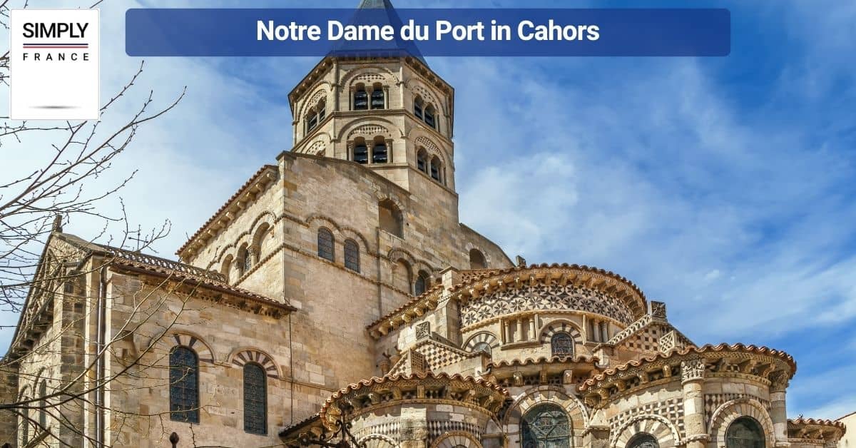 Notre Dame du Port in Cahors