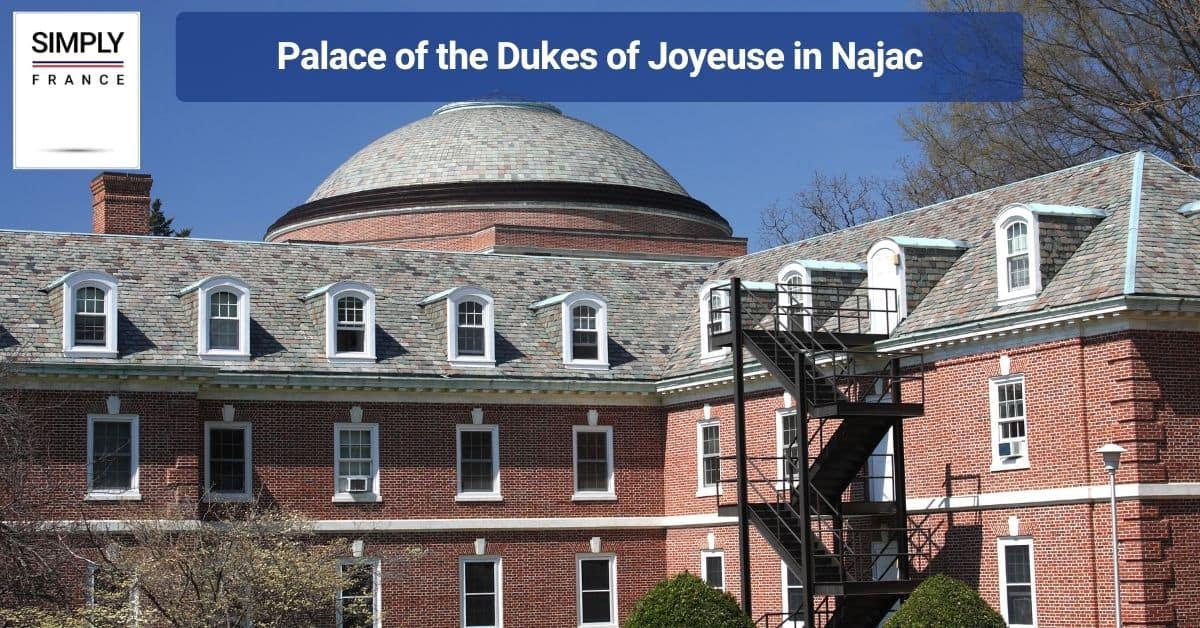 Palace of the Dukes of Joyeuse in Najac