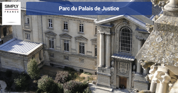 Parc du Palais de Justice