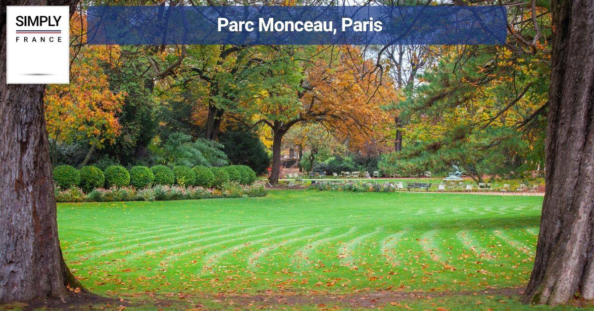 Parc Monceau, Paris
