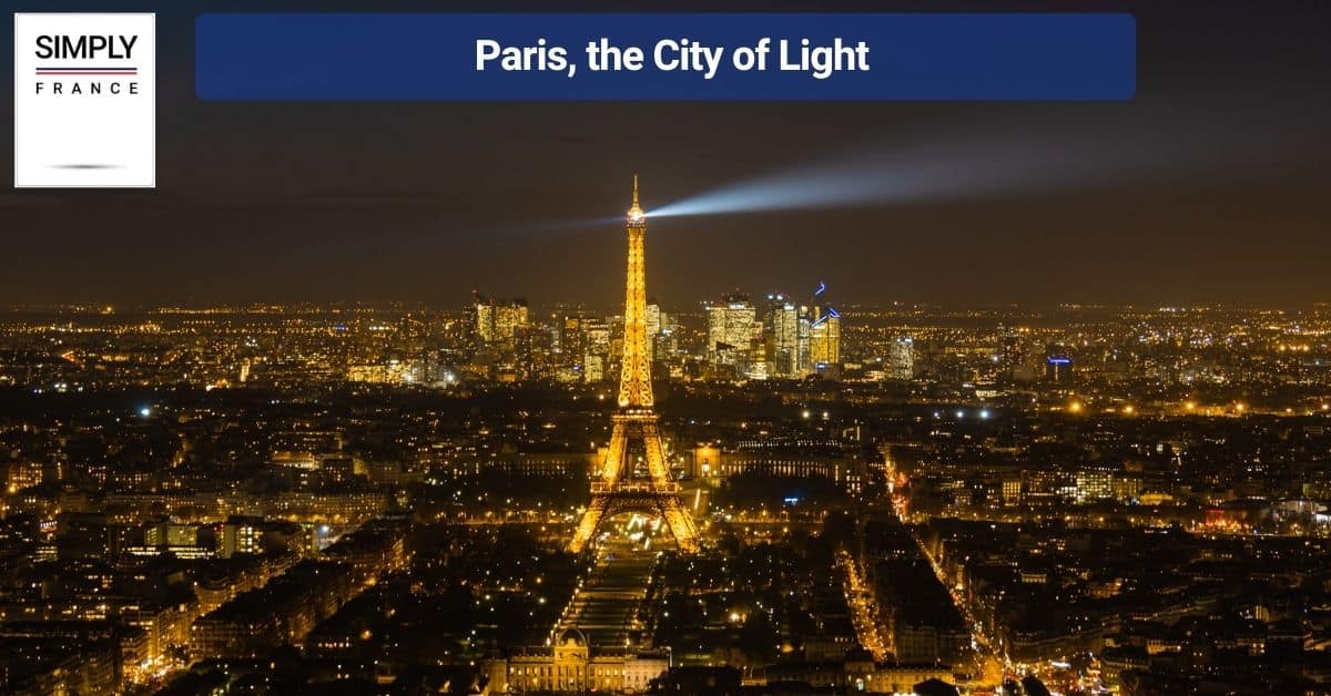 Paris, the City of Light