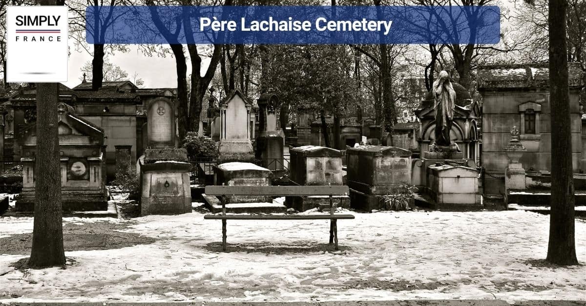 Père Lachaise Cemetery