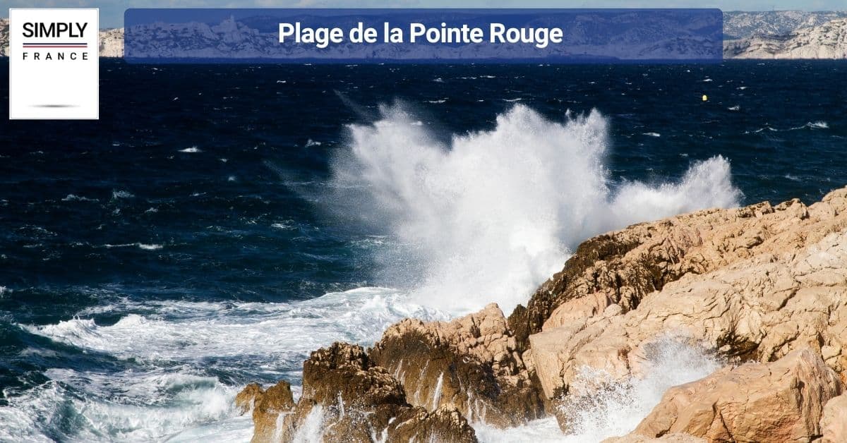 Plage de la Pointe Rouge
