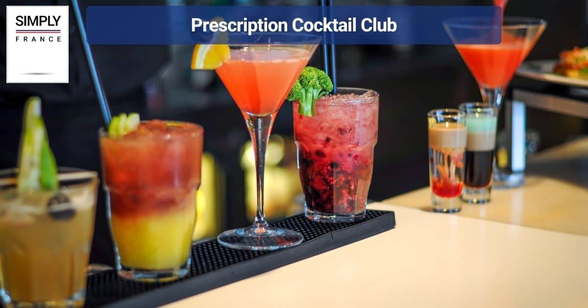 Prescription Cocktail Club
