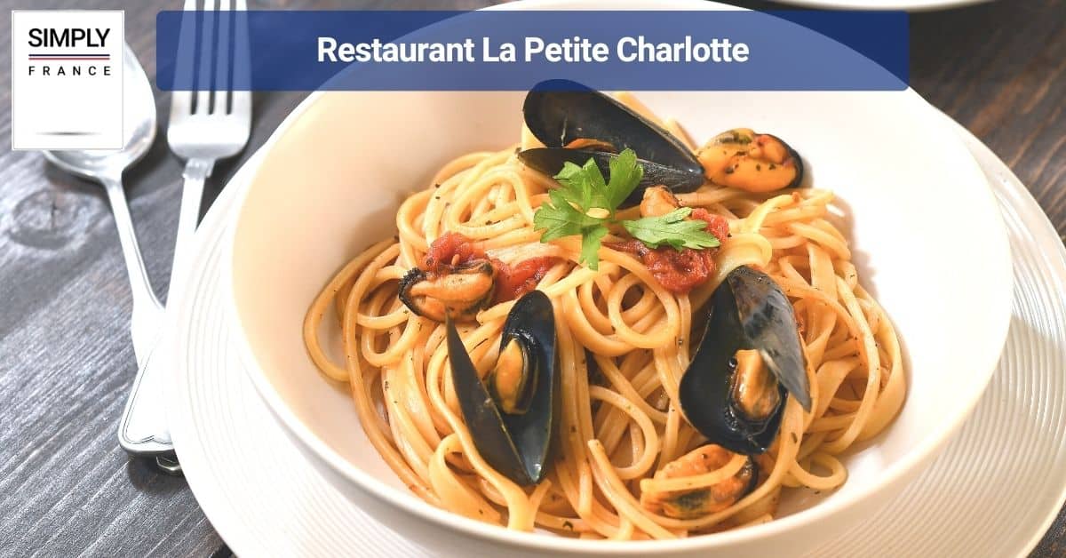 Restaurant La Petite Charlotte