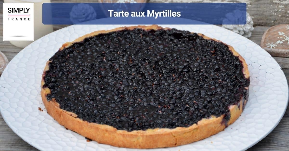 Tarte aux Myrtilles