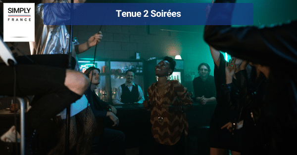 Tenue 2 Soirées