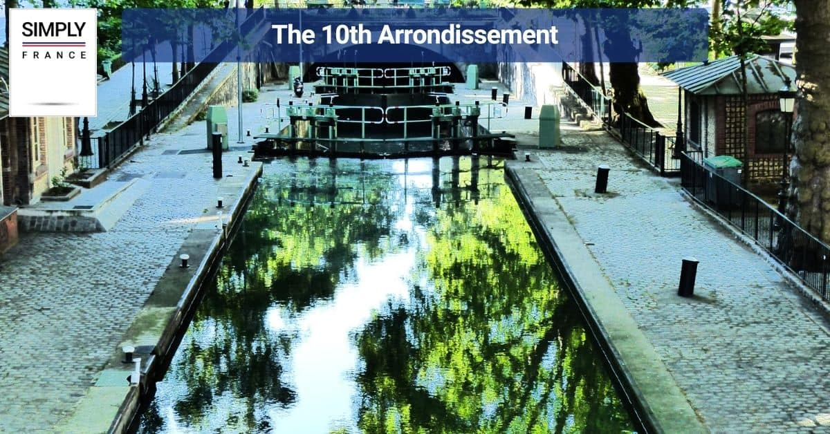 The 10th Arrondissement