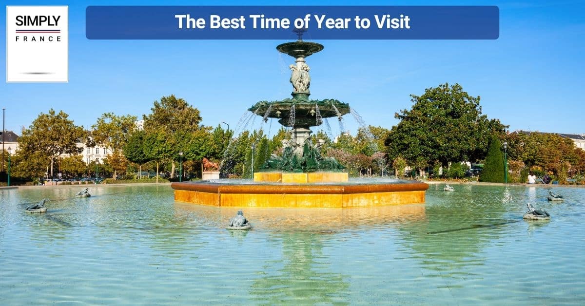 The Best Time of Year to Visit