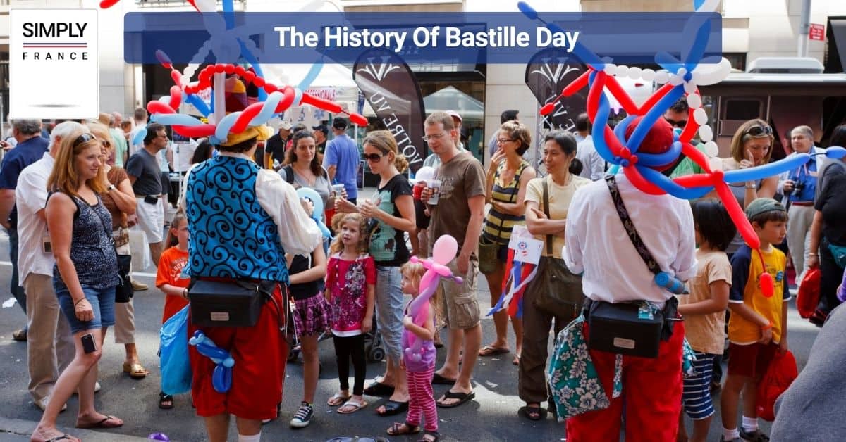 The History Of Bastille Day