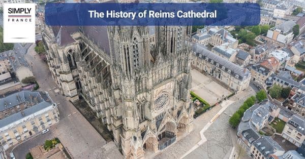 The History of Reims Cathedral