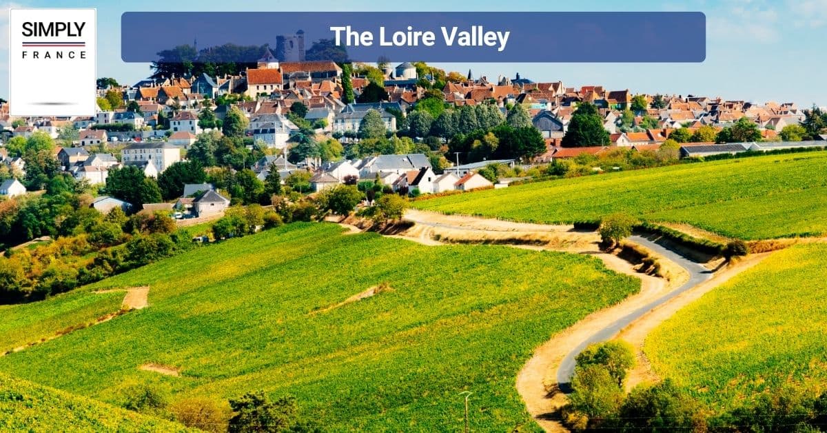 The Loire Valley