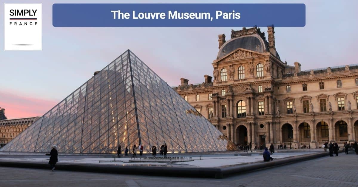 The Louvre Museum, Paris