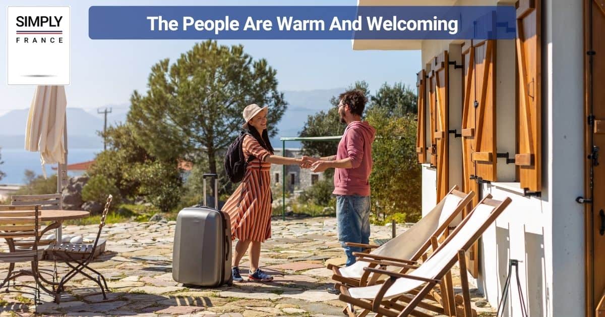 The People Are Warm And Welcoming