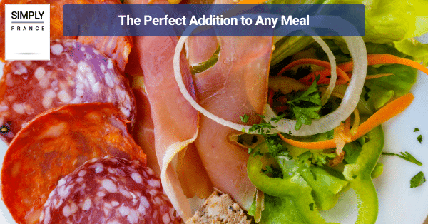 The Perfect Addition to Any Meal