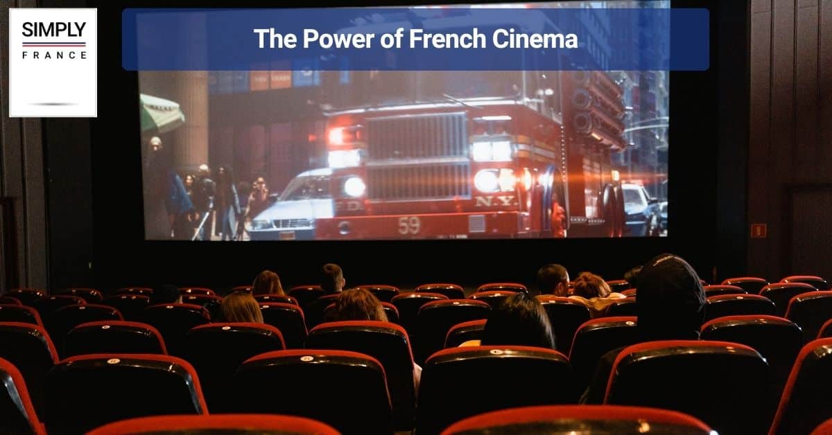 The Power of French Cinema