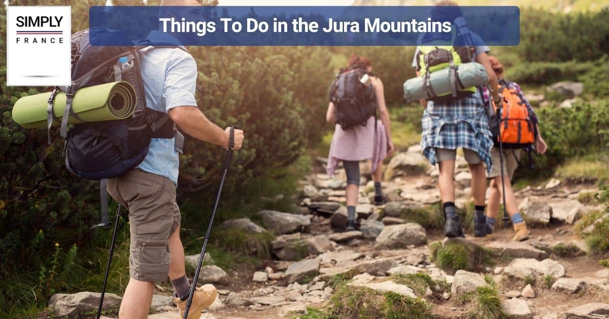 Things To Do in the Jura Mountains