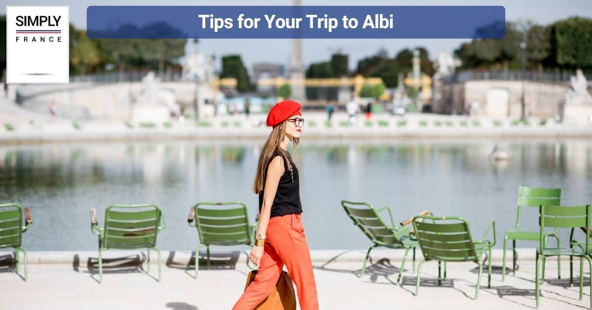 Tips for Your Trip to Albi