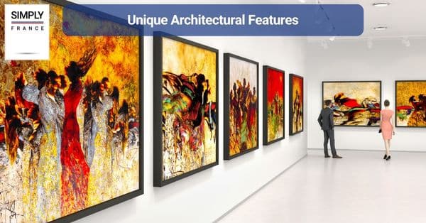Unique Architectural Features