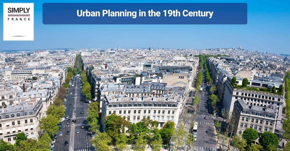 Urban Planning in the 19th Century
